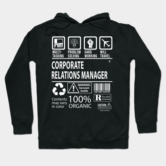 Corporate Relations Manager T Shirt - MultiTasking Certified Job Gift Item Tee Hoodie by Aquastal